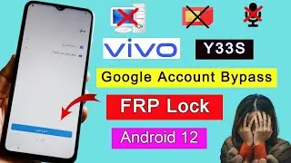 Vivo Y33s FRP Bypass 2022 | Android 12 Google Account Bypass/Remove FRP Lock Without PC