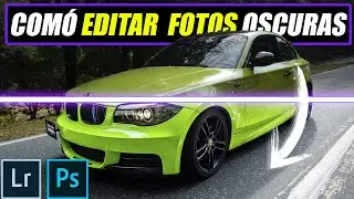 😎 Cómo editar FOTOS OSCURAS en Lightroom y Photoshop 🤯