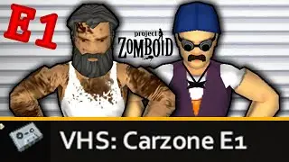 CARZONE E1 - Project Zomboid