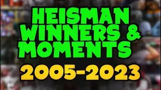 Every Heisman Winner And Their Moments 2005-2023