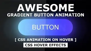 Online Tutorial for Glowing Gradient Button Animation on Hover Effects in HTML CSS With Demo