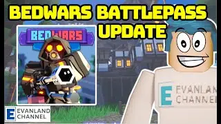 NEW BATTLE PASS UPDATE IN ROBLOX BEDWARS | NEW BATTLE PASS KITS, LEVELS, AND HOW TO DO MISSIONS