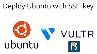 Vultr  Ubuntu deploy with SSH key and Login with SSH key - Ubuntu setup