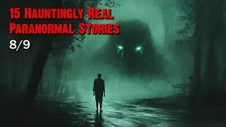 15 Hauntingly Real Paranormal Stories - Whispers in the Shadows