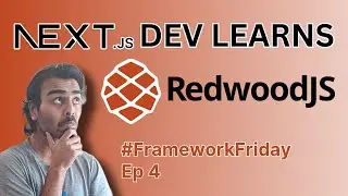 Nextjs Dev learns RedwoodJS 