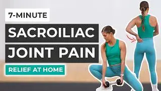 How To Get Rid of SI Joint Pain At Home (7-Minute Stretch Routine)