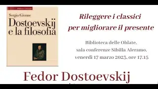 Rileggere i classici per migliorare il presente: Dostoevskij 