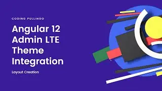 Angular 12 | Admin LTE Theme Integration| 01 | codingindian.com