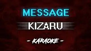 Kizaru - Message (Караоке)