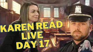 Karen Read Trial Livestream - Day 17