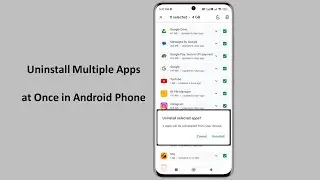 How to Uninstall Multiple Apps at Once in Android Phone