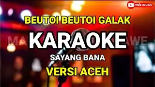 karaoke beutoi beutoi galak - obenk gta lagu aceh terbaru 2023
