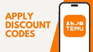 How to Apply Discount Codes on Temu