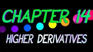 CalcGREEN 1 : Ch. 14 : Higher Derivatives