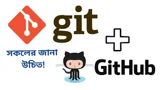 Git and GitHub [ Bangla Tutorial ] || Python with Problem Solving