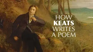 How Keats Wrote "Ode To A Grecian Urn"