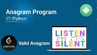 Anagram program in Python | Valid Anagram Leetcode | How to check whether two strings are anagram