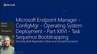 ConfigMgr Operating System Deployment Part 26 Task Sequence Bootstrapping