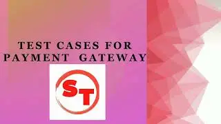 Test cases for payment gateway | Positive and Negative test cases for payment gateway