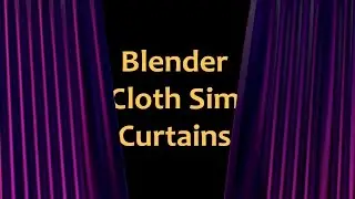 Blender Tutorial - Animated Curtains (Drapes)
