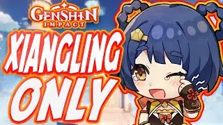 Can You Beat Genshin Impact Only Using Xiangling??!!