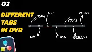 Different Tabs Of DaVinci Resolve  | Easy Explanation