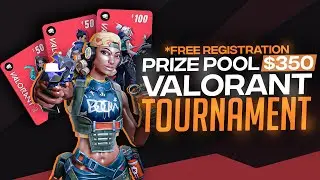 Win 350$ in the Valorant Tournament: Register Now!🔥