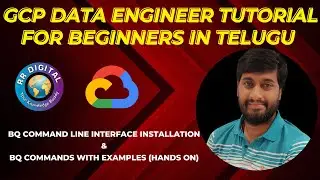 BQ command line interface installation | BQ Commands | BigQuery Tutorial | GCP tutorial | RR Digital