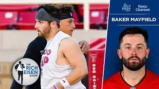 Hold On!! Baker Mayfield Hosted Mahomes on His Texas Tech Recruiting Visit??? | The Rich Eisen Show