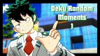 [ VRChat ] Deku Random Moments 1!