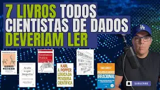 7 Livros Todos Cientistas de Dados Deveriam Ler