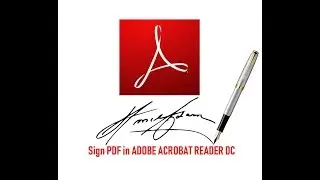 How to Sign PDF File In Adobe Acrobat Reader