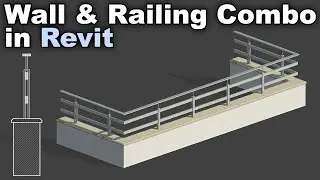 Revit Wall & Railing Combo Tutorial