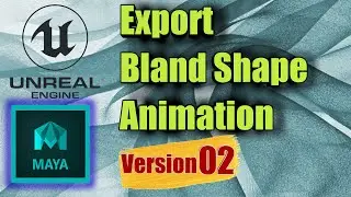 Unreal Engine + Maya - (Способ 2 из 2) как Экспортировать анимацию Bland Shape (Morph)