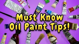 5 Simple Oil Painting Tips For New Artists! Wish I Knew This!