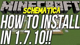 How To Install Schematica In Minecraft 1.7.10