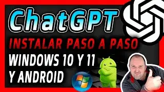 2. ChatGPT Curso ⭐ Descargar e Instalar CHATGPT en Windows 10 , Windows 11 y Android 2024