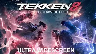 TEKKEN 8 (Ultrawide Fix - 2024) - PC Ultra Widescreen 5120x1440 ratio 32:9 (CRG9 / Odyssey G9)