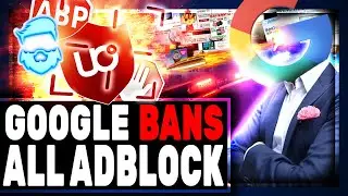 Google & Youtube Just Banned ALL Ad-Blockers!