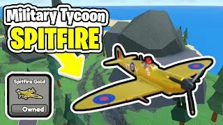 Roblox Military Tycoon UPDATED GOLDEN SPITFIRE REVIEW