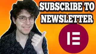 How To Add Subscribe To Newsletter In Elementor