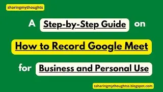 How to Record Google Meet Video Call on Laptop with Audio for Free - The Easiest Way to Record
