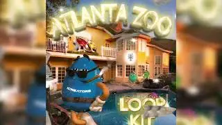 ✱FREE✱ [20+] LOOPKIT 2023 - "ATLANTA ZOO" (Glotoven, Gucci Mane, Chief Keef, D.Rich)