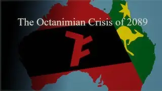 The Octanimian Crisis of 2089 (Every day) | Kaiserswelt