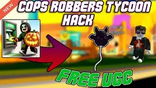 [FREE UGC] Cops & Robbers Tycoon OP Script (2023) PASTEBIN