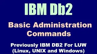 Db2 LUW Administration Basic Commands