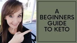 Beginners Guide To Starting Keto 2020