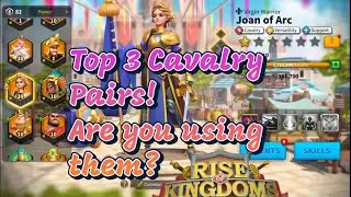 Are you using these cav Pairs! 2022 best 3 cav pairs! Rise of Kingdoms