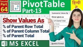 MS-EXCEL-64- % of Parent Total | % of Parent Row Total | % of Parent Column Total | Show Value As