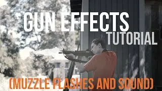 How to Make a Realistic Looking Gun Effect! (Muzzle Flash Tutorial)